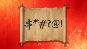 First Cuss Words: Unveiling Historys Earliest Swear Words