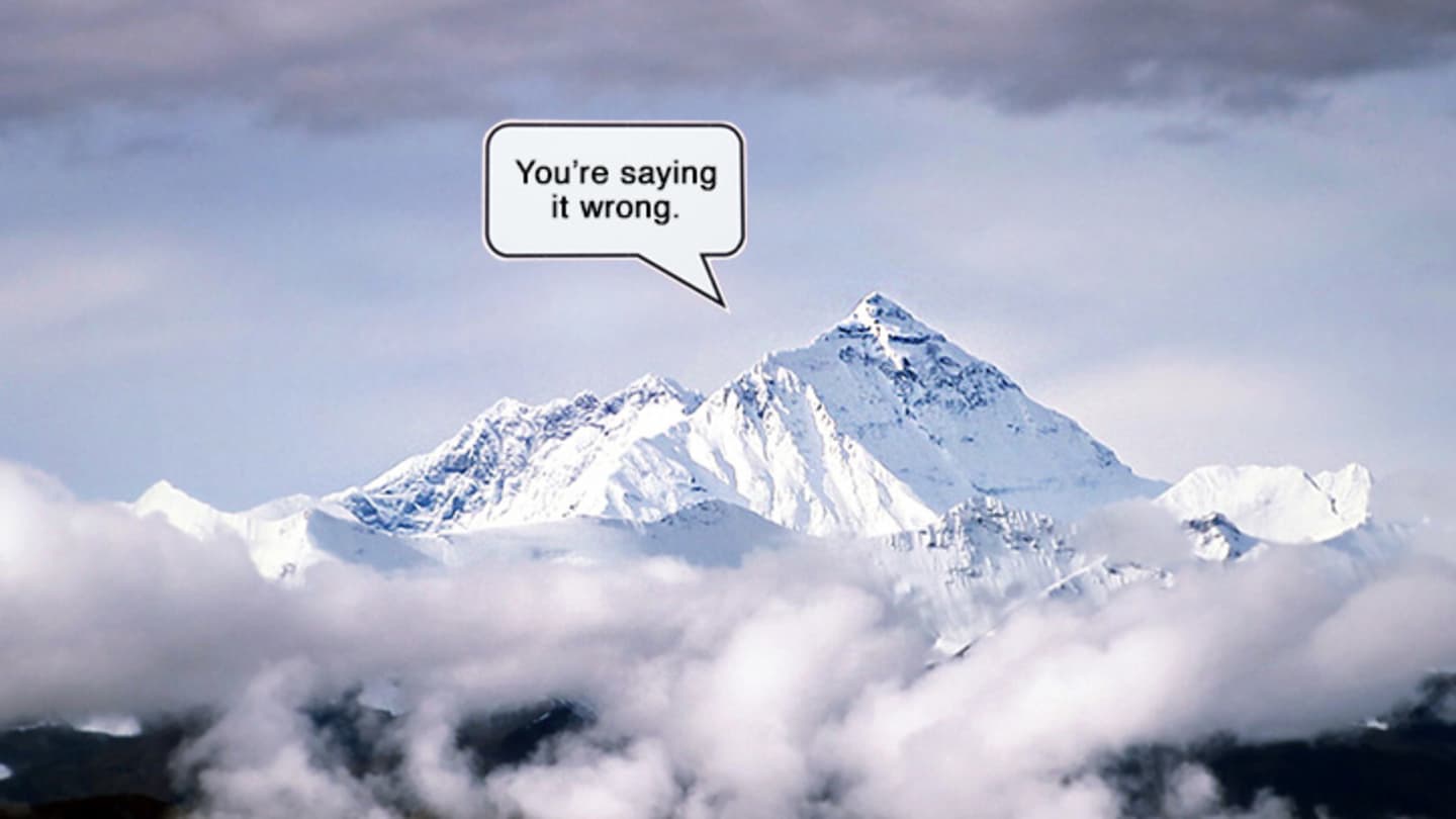 Mount Everest Pronunciation: Unveiling Its True Name