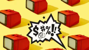 Swearing in TV: A History Of Censorship And Profanitys Rise