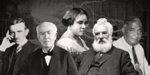 Famous Inventors & Their Groundbreaking Inventions
